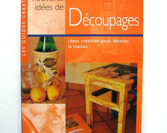 Livre "Nouvelles idées de découpages" de G. Caserini, créations découpage, décoration.