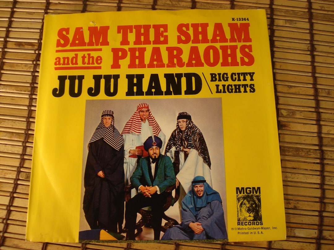 45 RPM Record - Sam the Sham & Pharaohs - Ju Ju Hand - W/ Pic Sleeve