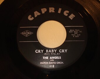 The Angels 45 RPM Record - Cry Baby Cry B/W That&#39;s All I Ask Of You - Caprice Records - 1962