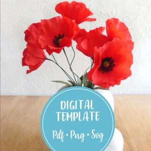Digital Template 3D Fleurs coquelicot papier  Pdf Png Svg et Studio3 pour silhouette cameo Cricut
