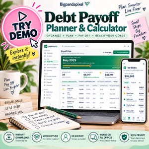 May include: A digital debt payoff planner and calculator displayed on a laptop and smartphone screen. The interface shows financial data, debt lists, and a projected debt-free date. A notebook with a checklist and a pen sit on the desk nearby.