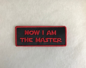 Now I Am The Master Patch