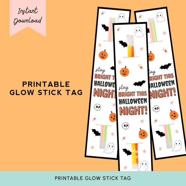 Printable Halloween Glow Stick Tag | Halloween Party Favor, Trick or Treat, Classroom Favors for Halloween, Boo Basket Gift Tags