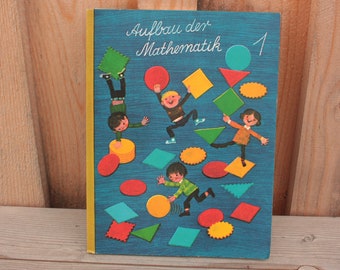 vintage Structure of Mathematics School Beginners 1st Grade 1970 Oldenburg Verlag Munich Mathematics Learning to Calculate School Book