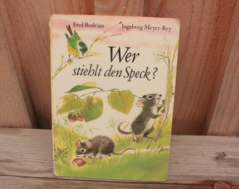 vintage children&#39;s book Who steals the bacon? Ingeborg Meyer-Rey Fred Rodrian DDR 1984 Kinderbuchverlag Berlin