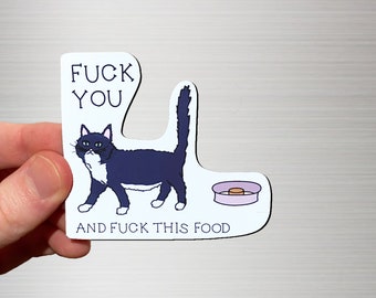 Cat Magnet - F*** You and F*** this Food