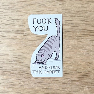 Katzen Sticker - F *** You and F*** this Carpet