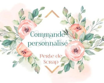 Commande personnalisé