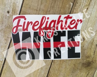 Firefighter wife decal