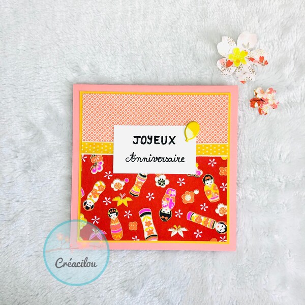 Carte JOYEUX ANNIVERSAIRE - Papier japonais washi - Poupées Kokeshis et motifs Kanoko - Tons rouge, rose, jaune, orange, blanc et doré