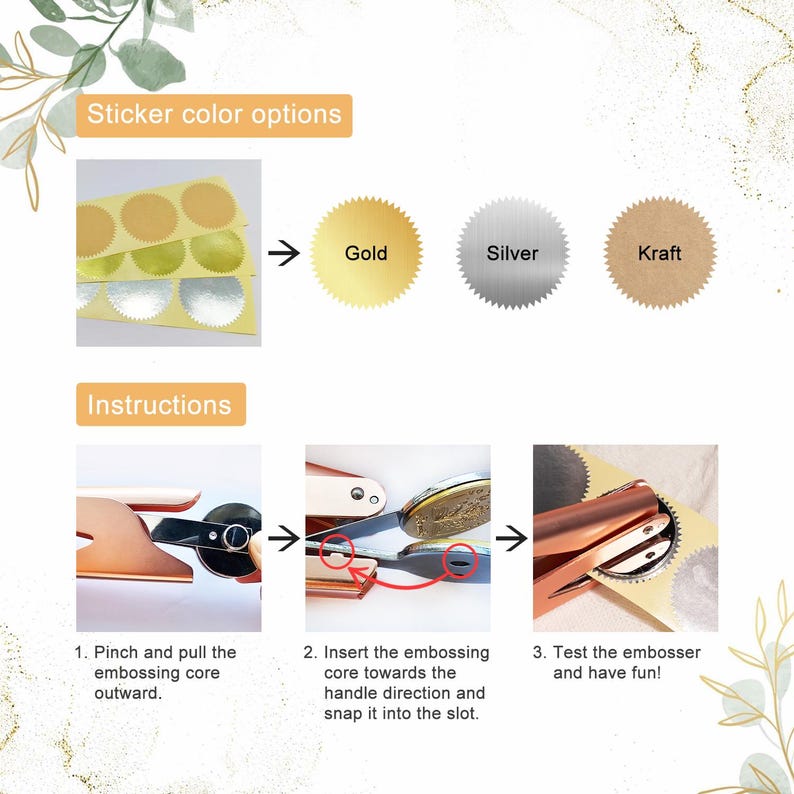 May include: Instructions for using a gold, silver, or kraft sticker embosser. The embosser is a handheld tool with a lever that presses a sticker onto a surface. The image shows the steps for using the embosser, including how to insert the sticker and how to press the lever.