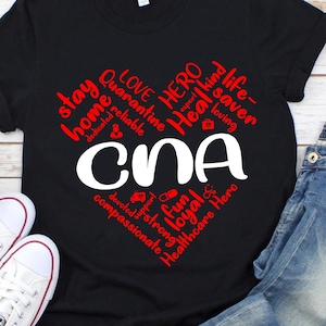 Certified Nursing Assistant CNA, SVG Heart Shape, Healthcare Hero Cut File, Doctor Medical EMS Paramedic Inspirational Quarantine Png Cricut