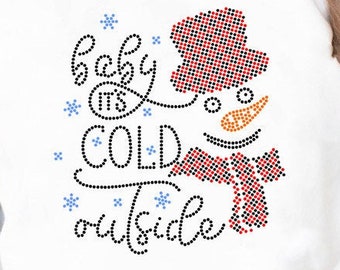 Christmas Rhinestone Pattern SVG, Baby It's Cold Outside SVG, Rhinestone Template svg, Snowman Bling Rhinestones, Winter Shirt Design