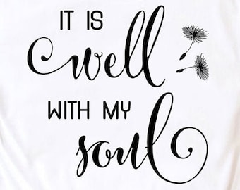 It Is Well With My Soul Svg Etsy