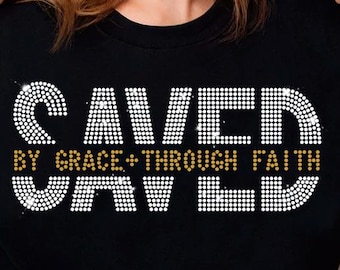 Saved By Grace Rhinestone Template SVG, Christian Bling, Faith Shirt Design, Spangle transfer