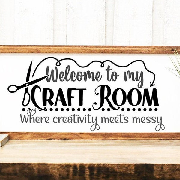 Welcome To My Craft Room SVG Cutting File, Crafting SVG, Funny Crafter Quote Svg, Crafts svg, Welcome Sign SVG, Cameo Cricut Die Cuts Svg