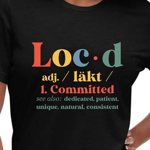 Definicja Loc'd SVG, styl Locs SVG Loc D dla Queens, dedykowany Locd SVG Plik do cięcia Cricut Silhouette Sublimacja PNG transfer