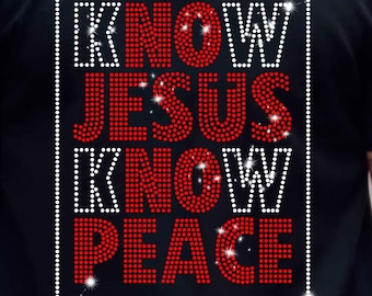 Know Jesus Know Peace Rhinestone Template SVG, Christian Bling Designs (Digital Download)