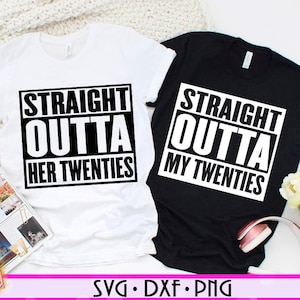 Direto dos meus vinte anos 20s SVG Direto dos seus vinte anos SVG Camisetas combinando Melhores amigas Svg Camisetas combinando Amigos Svg Cricut Htv Cut