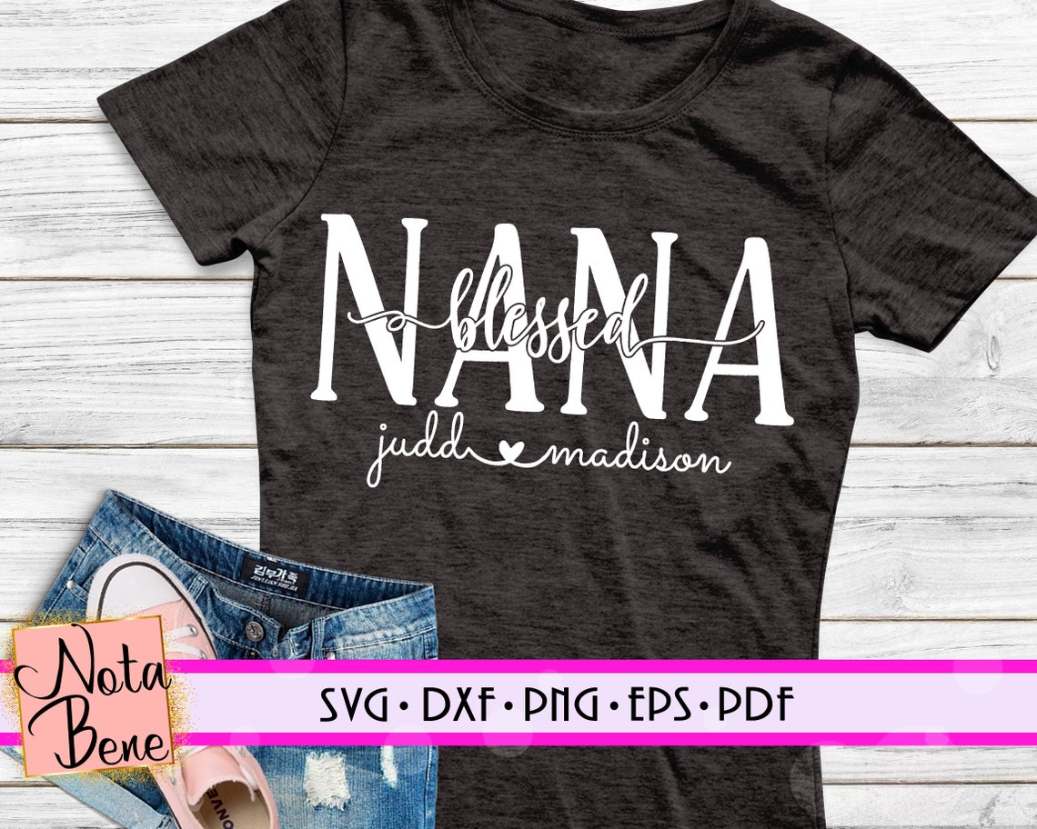 Download Personalized CUSTOM Blessed Nana SVG Grandma Svg Nana ...