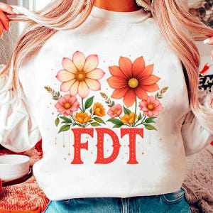 Fdt florales Shirt design PNG, Fdt Blume png, Groovy Blume png, Floral Comfort Farben png, Dtf Druck png, Sublimation png
