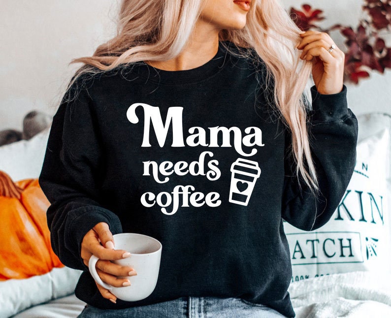 Mama Needs Coffee Svg Sublimation Design Boy Mama Svg Mom - Etsy