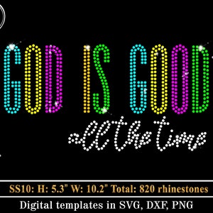 Dios es bueno todo el tiempo, plantilla SVG de diamantes de imitación, SVG de brillo, SVG cristiano, cita religiosa, descarga digital