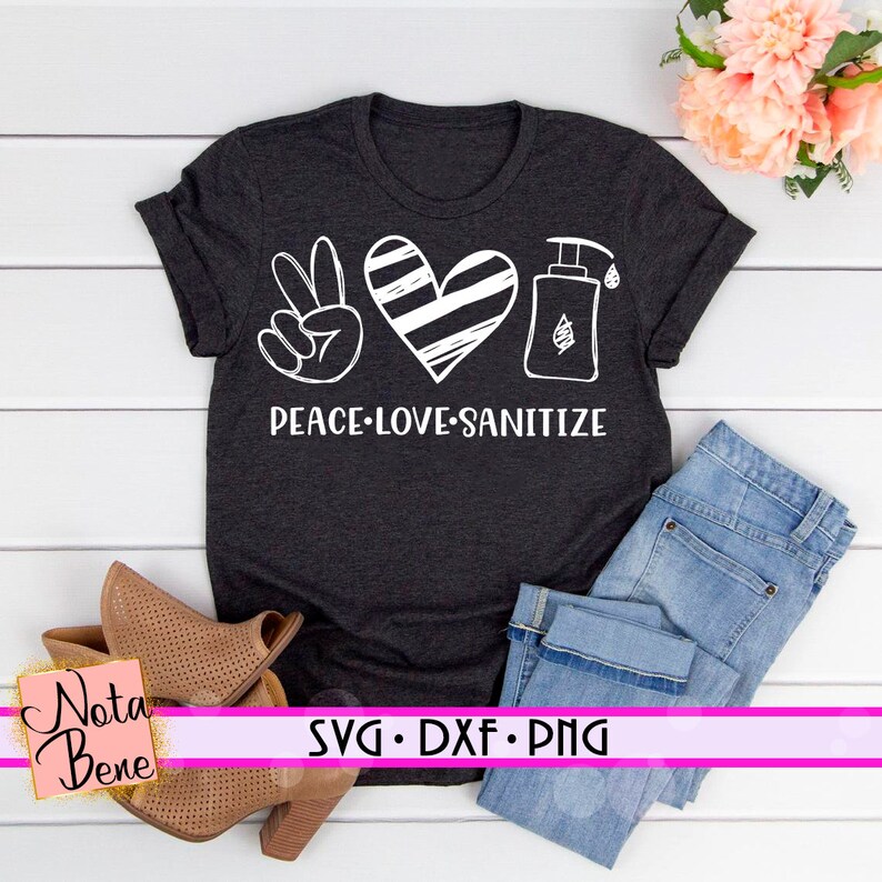 Download Clip Art Peace Love Sanitize Svg Quarantine Svg Cut File Sanitizer Svg Quarantined Shirt Design Love Peace Sanitize Shirt Svg Svg Png Dxf Cricut Art Collectibles