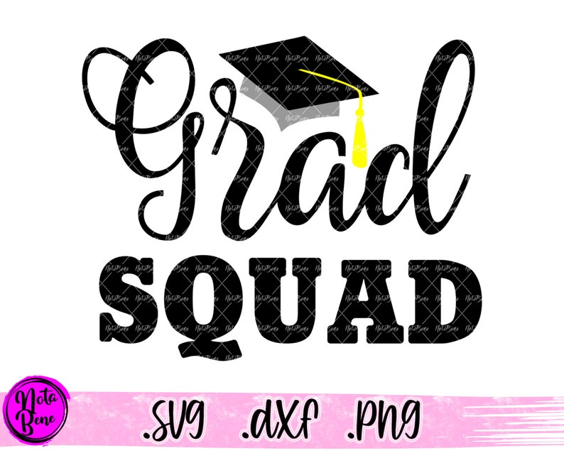 Grad Squad SVG Cut File Graduation Svg Senior Svg Graduation | Etsy