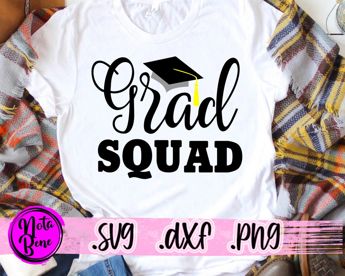 Download Grad Squad SVG Cut file Graduation Svg Senior Svg ...