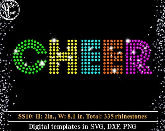 May include: The word "CHEER" is spelled out using green, yellow, blue, orange, and pink rhinestones. The rhinestones are arranged in a circle pattern. The image includes the text "SS10: H: 2 in., W: 8.1 in. Total: 335 rhinestones" and "Digital templates in SVG, DXF, PNG".