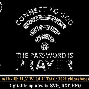 God Rhinestone Template SVG, Connect To God The Password Is Prayer Bling svg, Religious svg, Rhinestone Pattern, Bling Shirt Design