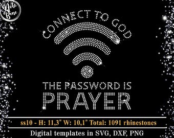 God Rhinestone Template SVG, Connect To God The Password Is Prayer, Bling Design, Digital Download