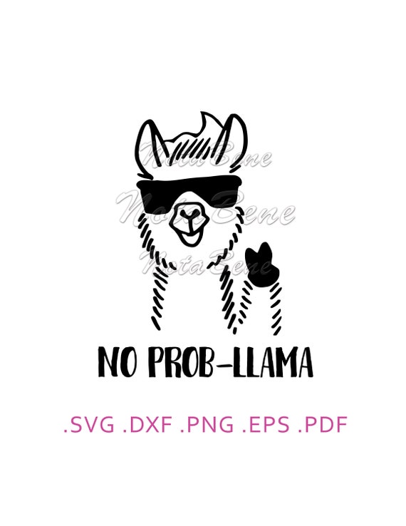 Download No Prob Llama SVG No Drama Llama svg Cut File No Prob-Llama | Etsy