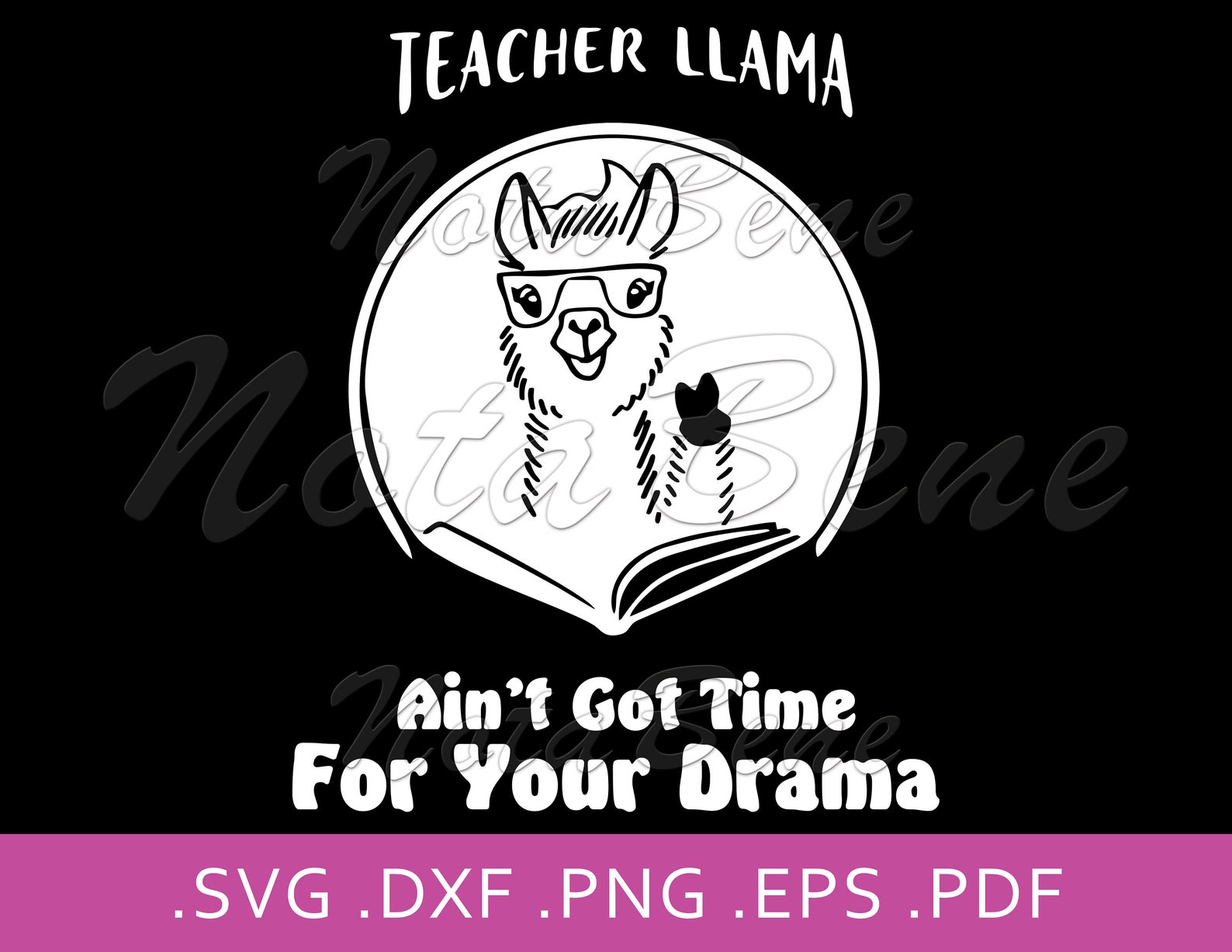 Download Teacher Llama Ain't Got Time For Your Drama SVG Drama | Etsy