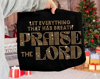 Let Every Breath Praise The Lord Rhinestone Template SVG, Faith Based Bling Shirt Design, Christian Quote Spangle Transfer Cut File