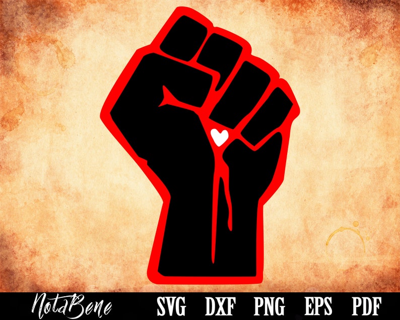 Black Lives Matter Svg Clenched Fist Heart Svg Cut file Raised Etsy