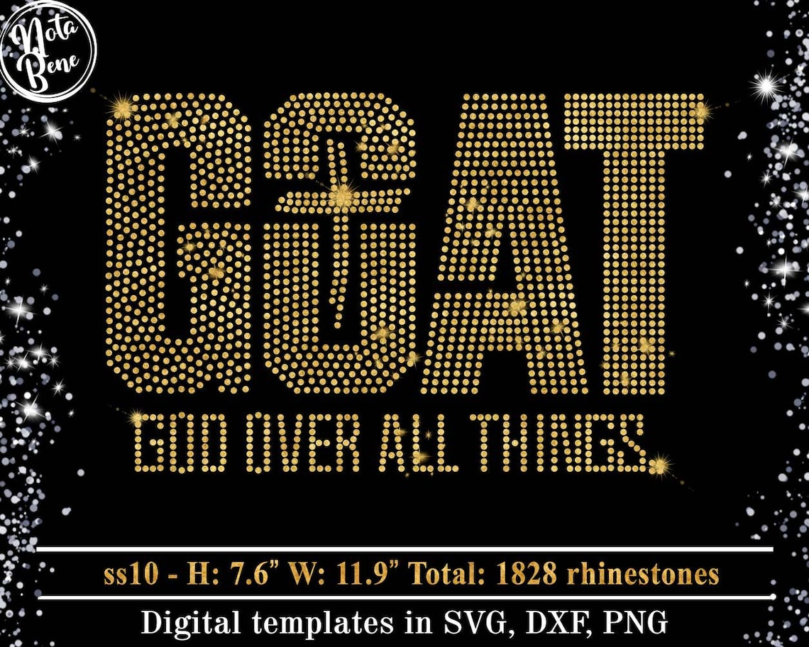 GOAT God Over All Things, Rhinestone Template SVG, God Bling Shirt ...