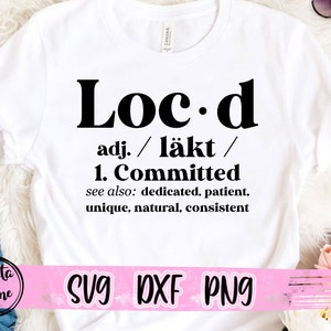 Loc'd Definition SVG, Locs Style Svg, Loc D for Queens Svg, Locd ...