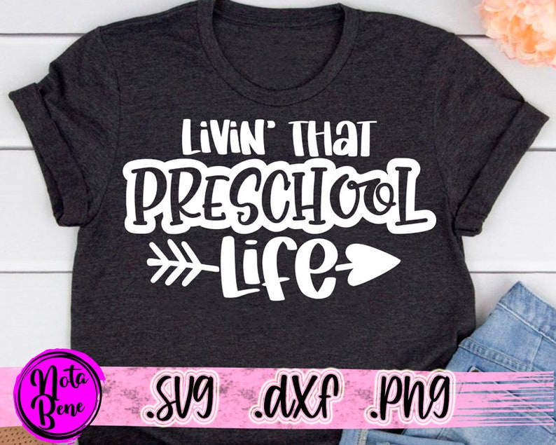 Download Clip Art Art Collectibles Preschool Life Svg Dxf Svg Cut File Cricut Cameo Sublimation Transfer Preschool Teacher Livin That Preschool Life Svg Preschool Shirt