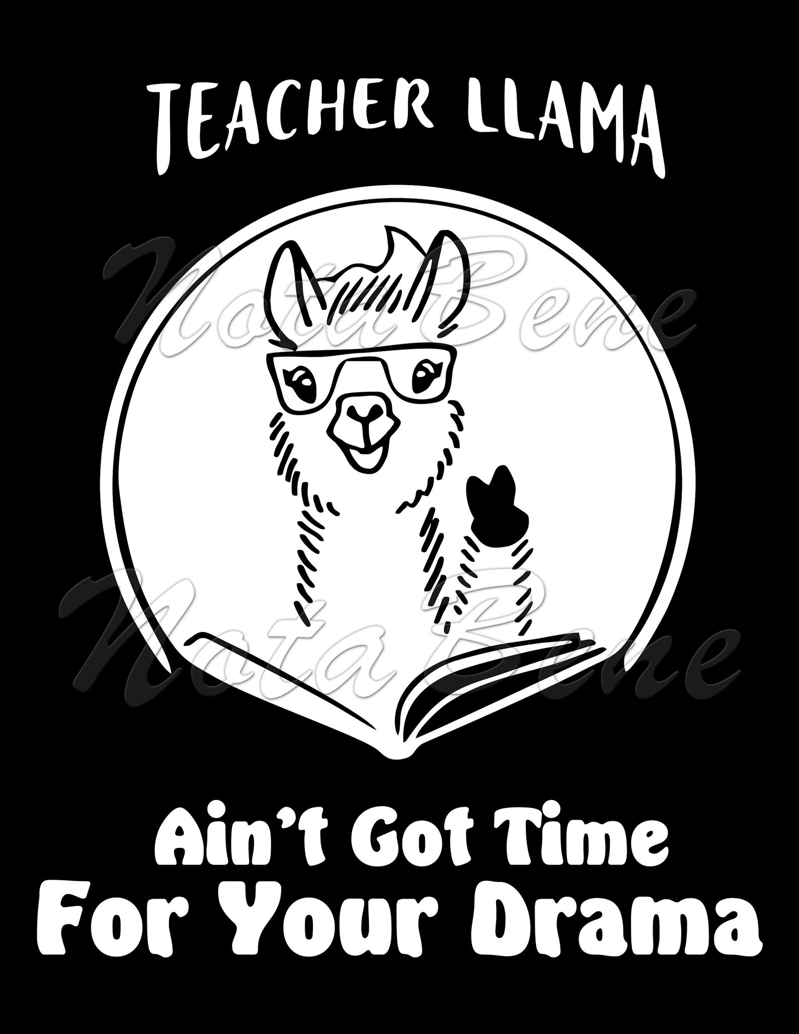 Download Teacher Llama Ain't Got Time For Your Drama SVG Drama | Etsy