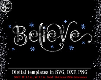 Believe SVG, Rhinestone Template svg, Christmas Rhinestone Pattern SVG, Faith Bling Rhinestones svg, Cricut svg, png