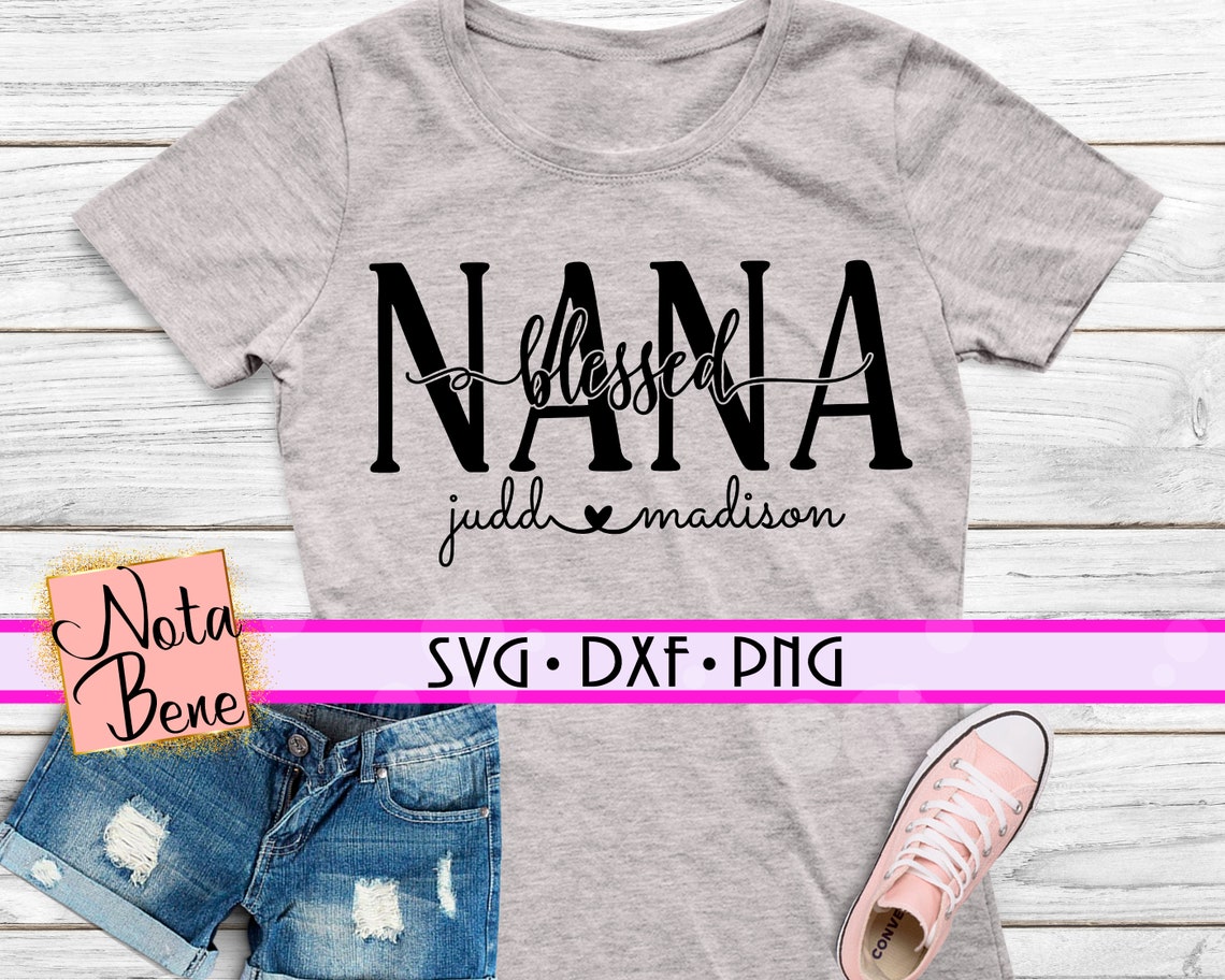 Download Personalized CUSTOM Blessed Nana SVG Grandma Svg Nana ...