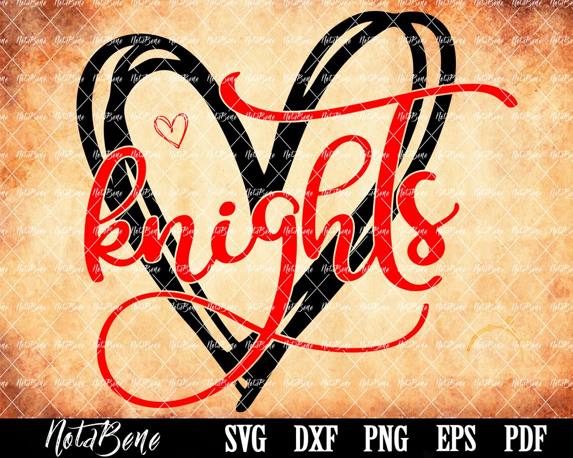 Knights SVG Knights Heart Svg Knights Mascot Team Svg - Etsy