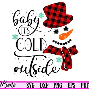 Download Baby It S Cold Outside Svg Buffalo Plaid Snowman Svg Etsy