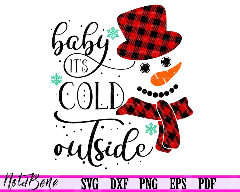 Download Baby It's Cold Outside SVG Buffalo Plaid Snowman Svg | Etsy