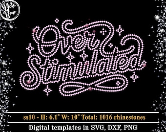 Overstimulated Rhinestone Template SVG, Girly Sarcastic Quotes Bling Shirt Design