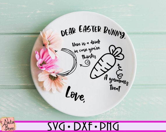 Dear Easter Bunny Svg Easter Bunny Tray Svg Easter Bunny Plate Etsy