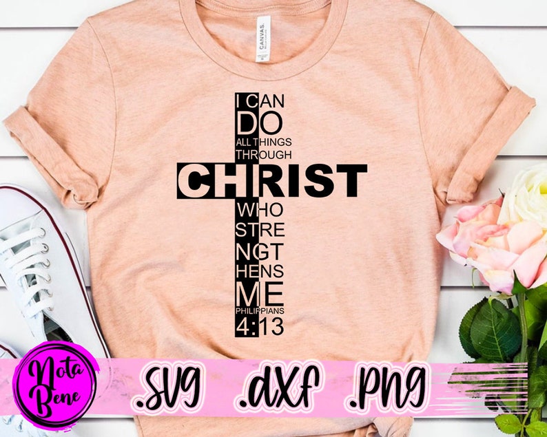 I Can Do All Things SVG Bible Verse Svg Christ Svg - Etsy
