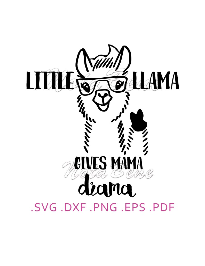 Download Drama Llama Svg Little Llama Gives Mama Drama T Shirt Design Cut File Dxf Cricut Silhouette Funny Llama Mug Design Vector Stencils Png Visual Arts Printing Printmaking Delage Com Br